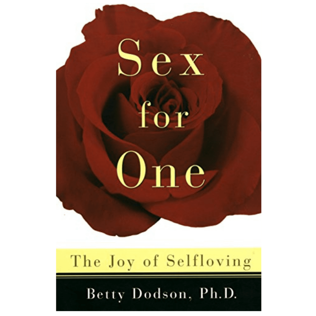 Betty Dodson Sex for One The Joy of Selfloving