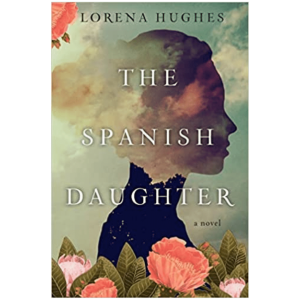 LorenaHughes TheSpanishDaughter