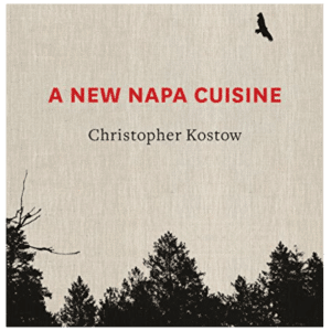 Christopher Kostow - A New Napa Cuisine Cookbook